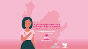 16º Simposio de Antioquia frente al cáncer. Enfoque cáncer de mama