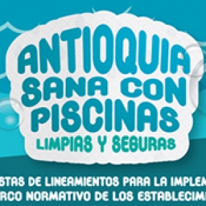 Antioquia Sana con Piscinas Limpias y Seguras